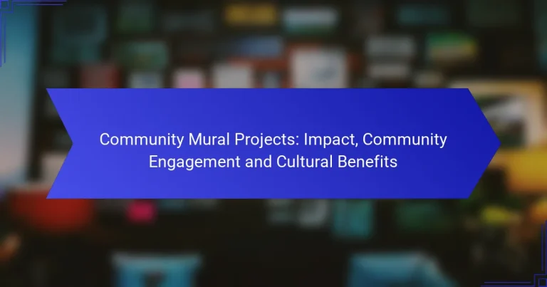 Community Mural Projects: Impact, Community Engagement and Cultural Benefits