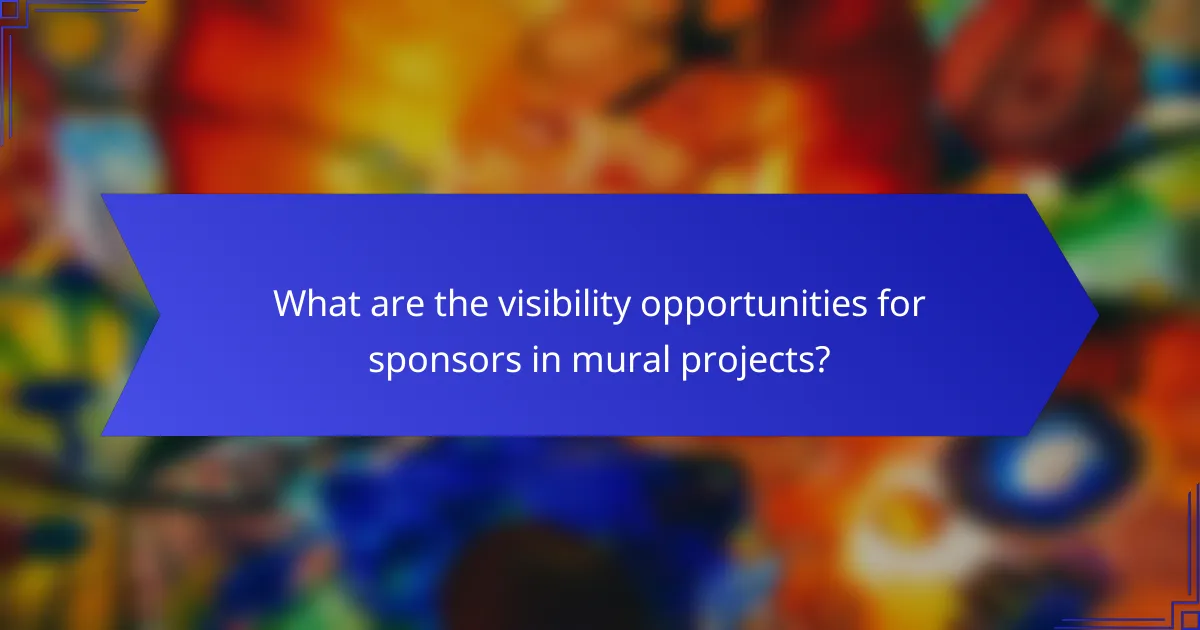 What are the visibility opportunities for sponsors in mural projects?